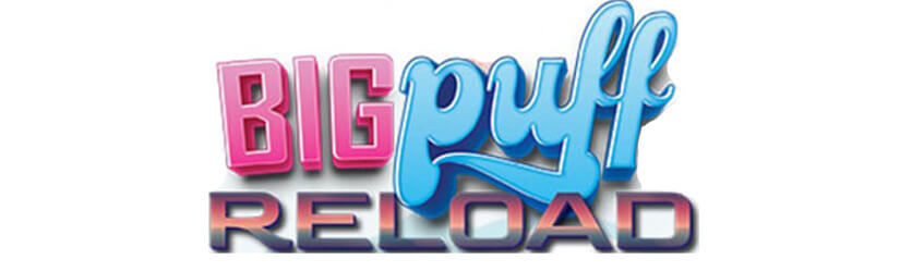 Big Puff Reload