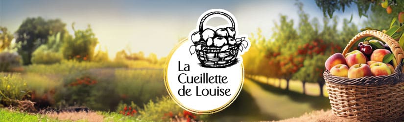 La Cueillette de Louise