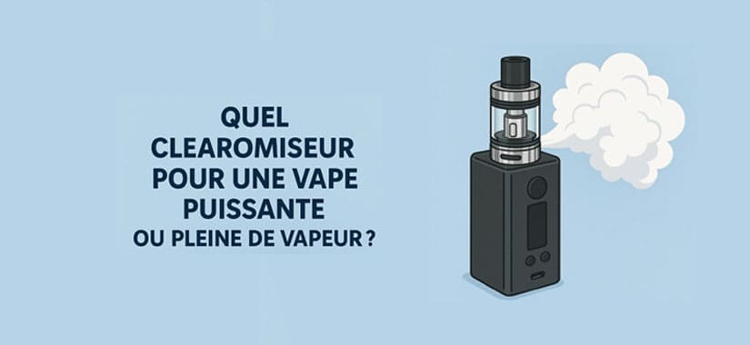 choisir son clearomiseur choisir son clearomiseur