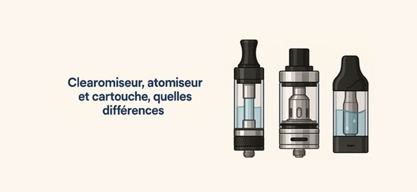 Clearomiseur, atomiseur et cartouche : quelles différences